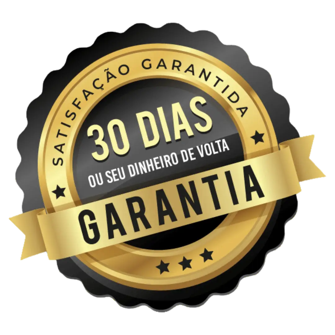 Satisfação garantida: 30 dias ou seu dinheiro de volta